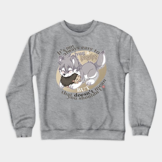 Hug a Hedgehog Crewneck Sweatshirt by tiaa